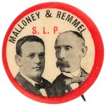 MALLONEY & REMMEL RARE 1900 SOCIALIST LABOR PARTY JUGATE BUTTON.