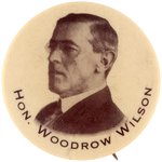 "HON. WOODROW WILSON" BROWN TONE PORTAIT BUTTON C. 1916.