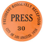 RARE FDR SERIALLY NUMBERED "PRESS" BUTTON FOR 1938 L.A. EVENT.