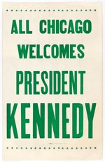 ALL CHICAGO WELCOMES PRESIDENT KENNEDY CARDBOARD POSTER.