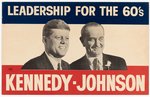 LEADERSHIP FOR THE 60's / KENNEDY-JOHNSON SCARCE CARDBOARD JUGATE POSTER.