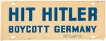 "HIT HITLER BOYCOTT GERMANY" LICENSE PLATE ATTACHMENT.