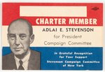 UNUSED "CHARTER MEMBER ADALI  E. STEVENSON FOR PRESIDENT CAMPAIGN COMMITTEE" STIFF CARD.