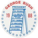GEORGE BUSH CAREER LADDER 1988 PRESIDENTIAL CAMPAIGN BUTTON.