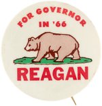 REAGAN "FOR GOVERNOR IN '66" CALIFORNIA BEAR BUTTON.