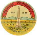 PAWNEE CENTENNIAL 1906 CELEBRATION BUTTON FROM REPUBLIC, KANSAS.