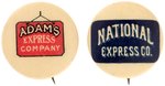 RARE C. 1896-1898 BUTTON PAIR "ADAMS EXPRESS COMPANY" AND "NATIONAL EXPRESS CO."