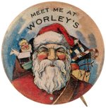 RARE SANTA BUTTON WITH IMPRINT "MEET ME AT WORLEY'S" C. 1920.