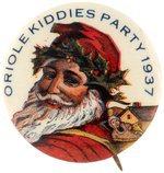 ORIOLE KIDDIES PARTY 1937 RARE DATED SANTA BUTTON.