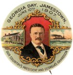 ROOSEVELT JAMESTOWN BUTTON ISSUED FOR "GEORGIA DAY JUNE 10TH, 1907".
