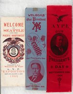 PRESIDENT'S DAY THREE RIBBONS PICTURING TAFT FOR 1909 ALASKA-YUKON- PACIFIC EXPOSITION.