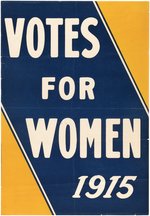 "VOTE FOR WOMEN 1915" NEW YORK SUFFRAGE CAMPAIGN POSTER AND CANDID PHOTO.