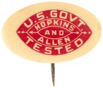 "HOPKINS AND ALLEN U.S. GOVT. TESTED" FIRST SEEN BUTTON FOR MAKER OF PISTOLS, SHOTGUNS AND RIFLES.