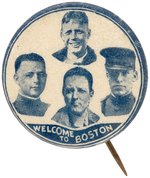 LINDBERGH USA TOUR BUTTON FOR JULY 22, 1927 AFTER HISTORIC FLIGHT:  "WELCOME TO BOSTON".