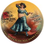 RARE FABULOUS COLOR BUTTON PROMOTING THE FIRST QUEEN OF BURLESQUE MILLIE DE LEON C. 1900.