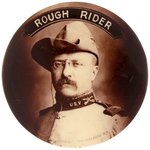 ROOSEVELT "ROUGH RIDER" SEPIA TONED REAL PHOTO BUTTON.