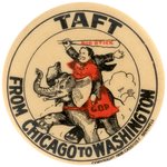 TAFT RIDING ELEPHANT "FROM CHICAGO TO WASHINGTON" 1908 CAMPAIGN BUTTON HAKE #3177.