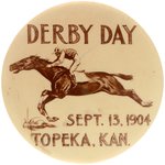 "DERBY DAY" 1904 TOPEKA KANSAS RACE DAY BUTTON AND BUTTON POWER BOOK PHOTO EXAMPLE.