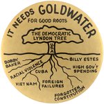 GOLDWATER "DEMOCRATIC LYNDON TREE" 1964 BUTTON HAKE #34.