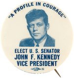 KENNEDY FOR VICE PRESIDENT "A PROFILE IN COURAGE" BUTTON.