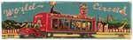 WORLD CIRCUS TRUCK W/SPINNING CLOWN AND SEAL W/BALL IN BOX.