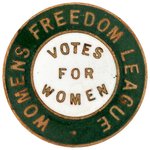 "WOMENS FREEDOM LEAGUE" ENGLISH SUFFRAGE BADGE.