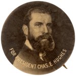 "FOR PRESIDENT CHAS. E. HUGHES" BUTTON UNLISTED IN HAKE.