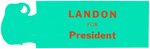 "LANDON FOR PRESIDENT" DIECUT ELEPHANT CELLO BOOKMARKER.