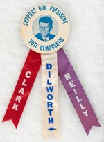 KENNEDY "CLARK, DILWORTH REILLY" 1962 COATTAIL BADGE.