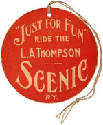 THE L.A. THOMPSON SCENIC RAILWAY AMUSEMENT PARK RIDE TWO-SIDED STRING TAG C. 1905.