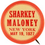 1927 SHARKEY/MALONEY YANKEE STADIUM HEAVYWEIGHT FIGHT MAY 19 DATED RARE BUTTON.