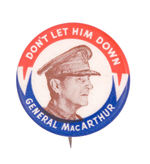 "DON'T LET HIM DOWN" SCARCE MacARTHUR SLOGAN.