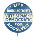 "DOUGLAS COUNTY...FOR ROOSEVELT."