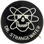 ANTI-GOLDWATER "DR. STRANGEWATER" NUCLEAR SKULL BUTTON.