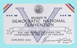 "DELEGATE" I.D. CARD 1944 DEMOCRATIC CONVENTION.