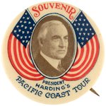 "PRESIDENT HARDING'S PACIFIC COAST TOUR" PORTRAIT BUTTON FROM TRAGIC TRIP.