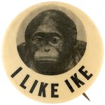 RARE "I LIKE IKE" MONKEY PORTRAIT BUTTON UNLISTED IN HAKE.