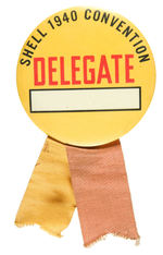 "SHELL 1940 CONVENTION DELEGATE" LARGE BADGE.