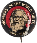 KARL MARX C. 1933 COMMUNIST PARTY USA 50TH ANNIVERSARY OF HIS DEATH MEMORIAL BUTTON W/"WORKERS OF THE WORLD UNITE" SLOGAN.