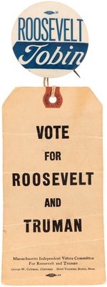 ROOSEVELT & TOBIN MASS. COATTAIL BUTTON WITH FDR & TRUMAN CARDSTOCK TAG.