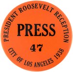 ROOSEVELT "PRESS CITY OF LOS ANGELES 1938" SERIALIZED BUTTON.