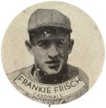 C. 1930s FRANK FRISCH (HOF) ST. LOUIS CARDINALS BUTTON (PR3-4).