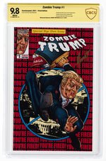 ZOMBIE TRUMP #1 2021 CBCS VERIFIED SIGNATURE 9.8 NM/MINT (FIRED EDITION).