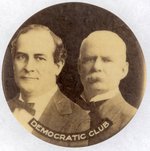 BRYAN & STEVENSON "DEMOCRATIC CLUB" SEPIA TONED REAL PHOTO JUGATE BUTTON.