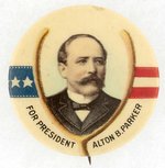 "FOR PRESIDENT ALTON B. PARKER" WISHBONE PORTRAIT BUTTON.