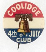 "COOLIDGE 4TH OF JULY CLUB" LIBERTY BELL BUTTON.