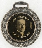 "FOR PRESIDENT CALVIN COOLIDGE" PORTRAIT CELLO. WATCH FOB.