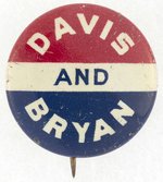 "DAVIS AND BRYAN" 1924 LITHO CAMPAIGN BUTTON.