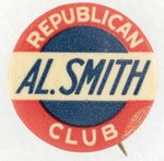 "AL SMITH REPUBLICAN CLUB" UNCOMMON 1928 CAMPAIGN BUTTON.