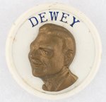 "DEWEY" HIGH RELIEF PLASTIC PORTRAIT BUTTON BADGE.